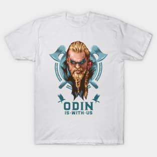 Odin Is With Us T-Shirt